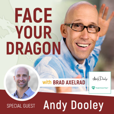 #017 | Take The Mystery and Mistakes Out of Manifesting w/ Andy Dooley
